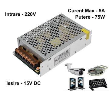 Sursa de Alimentare Metalica 220V-15V/75W-5A - Frize
